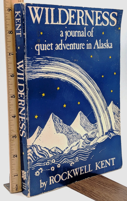 Wilderness: A Journal of Quiet Adventure in Alaska [B2008-PB]