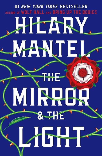 The Mirror & the Light (Thomas Cromwell #3) [J0323]