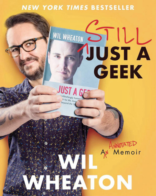 Still Just a Geek: An Annotated Memoir [J0327]