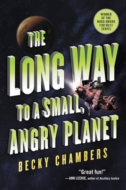 The Long Way to a Small, Angry Planet (Wayfarers #1) [J0337]