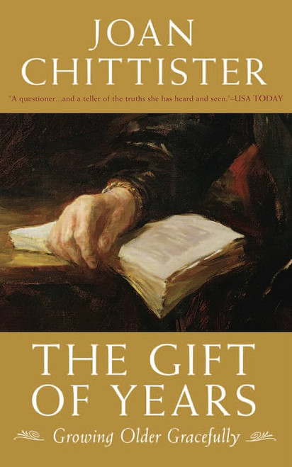The Gift of Years: Growing Older Gracefully [B2139]