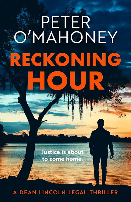 Reckoning Hour (Dean Lincoln Legal Thriller #1) [J0356]