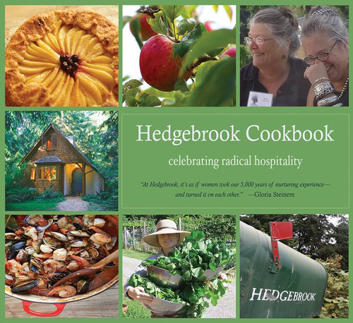 Hedgebrook Cookbook: Celebrating Radical Hospitality [B2173]