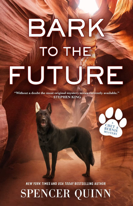 Bark to the Future: A Chet & Bernie Mystery (Chet and Bernie Mystery #13) [J0426]