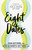 Eight Dates: Essential Conversations for a Lifetime of Love [B1713]