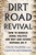 Dirt Road Revival: How to Rebuild Rural Politics and Why Our Future Depends On It [B1844]