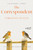 The Correspondent: A Novel [B1965]