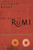 The Soul of Rumi: A New Collection of Ecstatic Poems [B0561-PB]