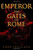 Emperor: The Gates of Rome (Emperor #1) [J0293]