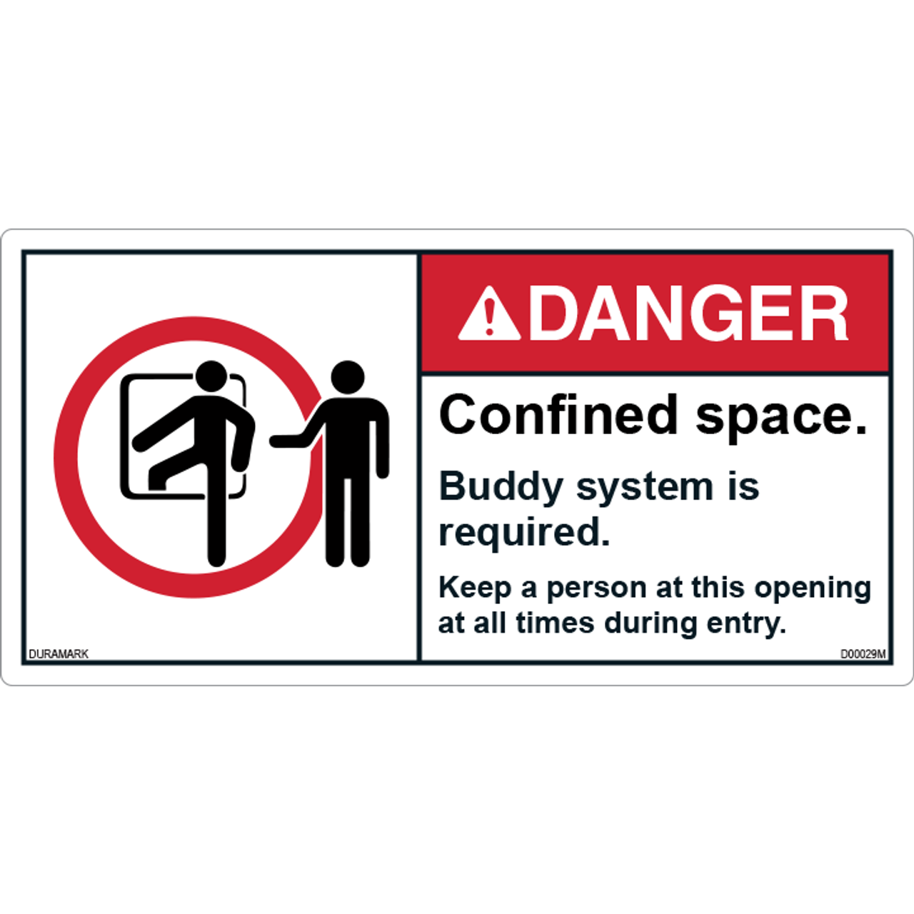 ANSI Safety Label - Danger - Confined Space - Buddy System