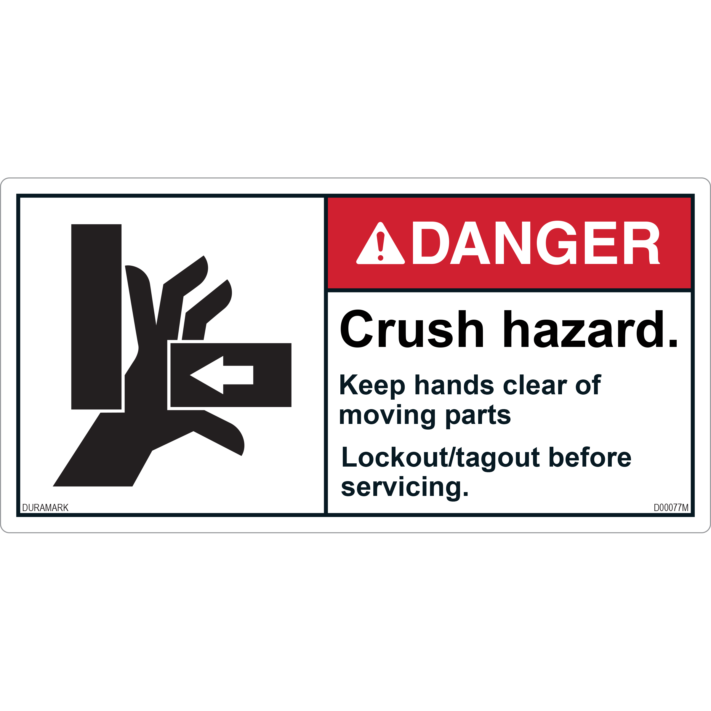 ANSI Safety Label - Danger - Crush Hazard - Lockout/Tagout