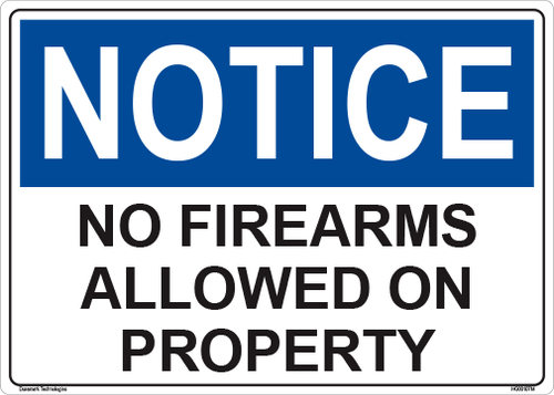 Notice: No Firearms Allowed On Property Sign