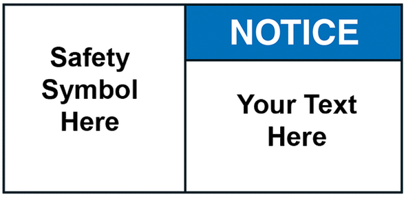 Custom Notice Label with Symbol