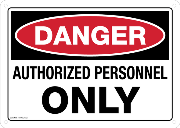 OSHA Danger Sign: Authorized Personnel Only