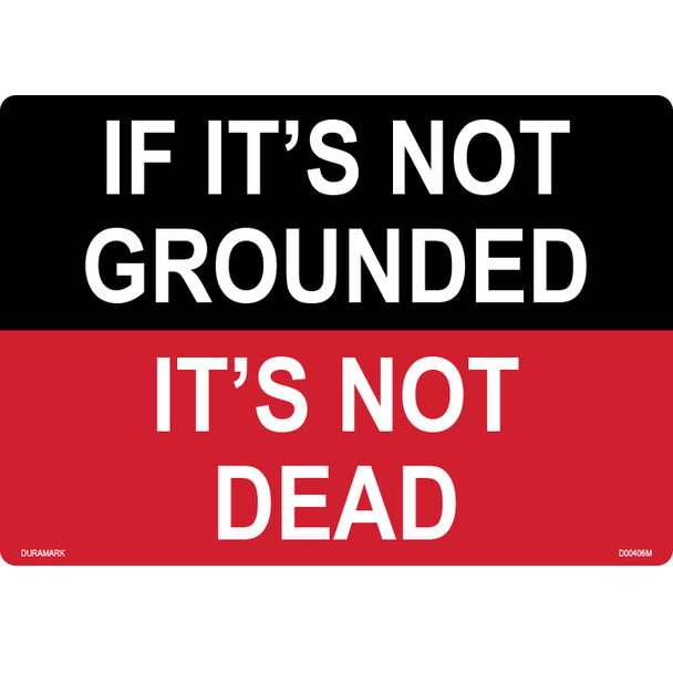 ANSI Safety Label - Not Grounded - Not Dead