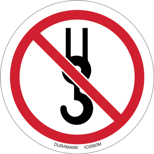 ISO safety label - Circle - Prohibited - Do Not Lift With Hook / No Lift Point