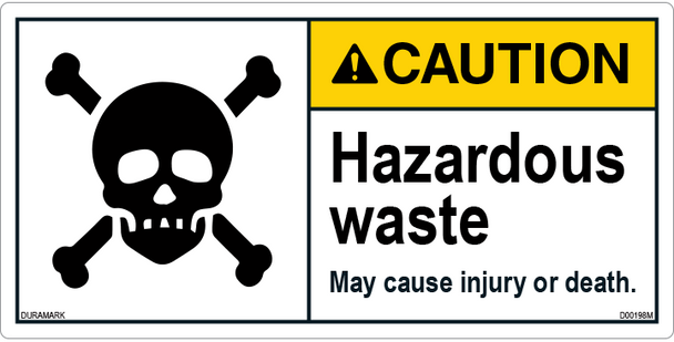 ANSI Safety Label - Caution - Hazardous Waste - May Cause Injury/Death