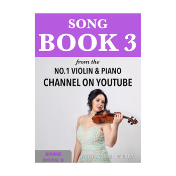 Learn To Play The Violin - SONG BOOK 3 | (Download Only)