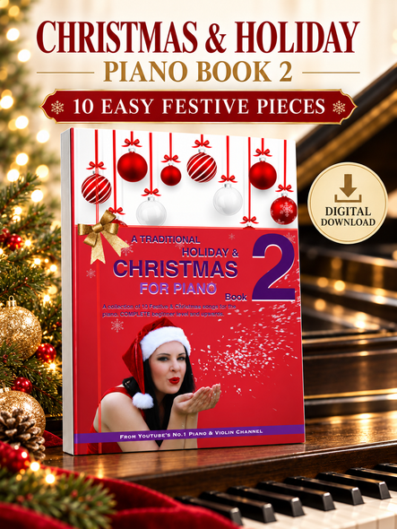 Traditional Christmas and Holiday Piano Book 2 with 10 easy festive piano pieces