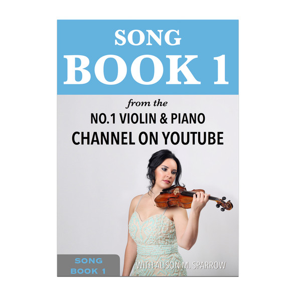 Learn To Play The Violin - SONG BOOK 1 | Download Only
