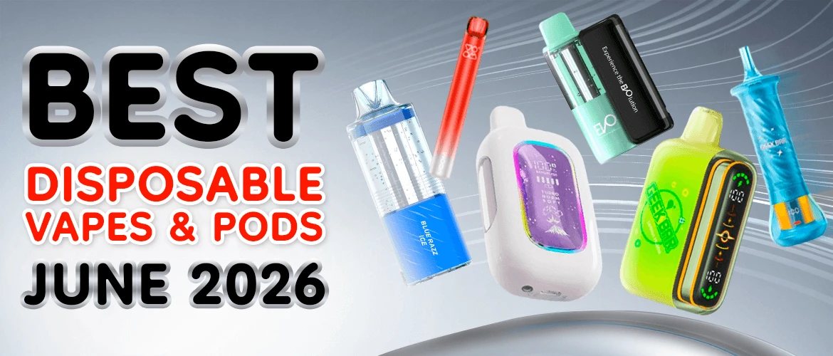 Best Disposable Vapes & Pods for June 2026: High-Puff Devices With Iconic Flavors