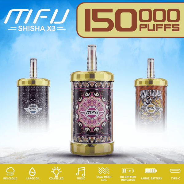 MFU SHISHA X3 Hookah 150,000 Puff Disposable