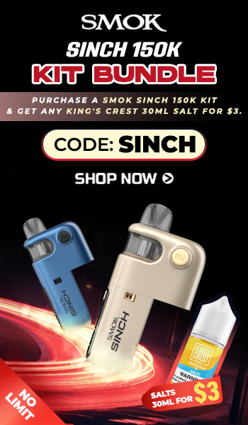 Buy sinch and get king crest salt 30ml at $3