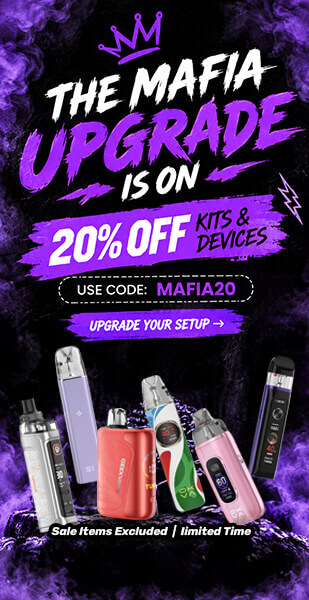 Get 20% off on Kits & Devices | Coupon Code: MAFIA20