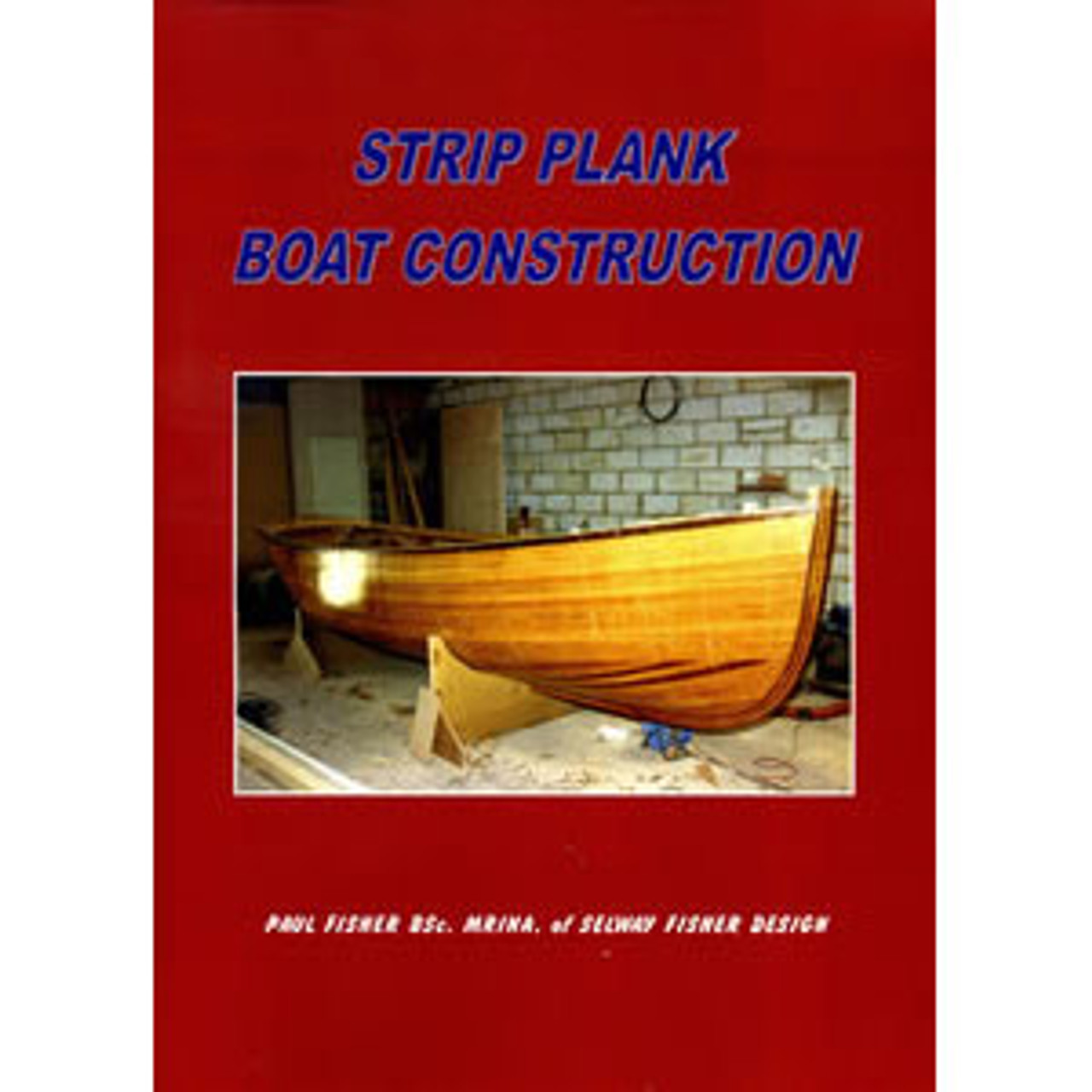 Strip Plank Boat Construction photo