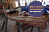 Skin on Frame Boatbuilding: An Overview 