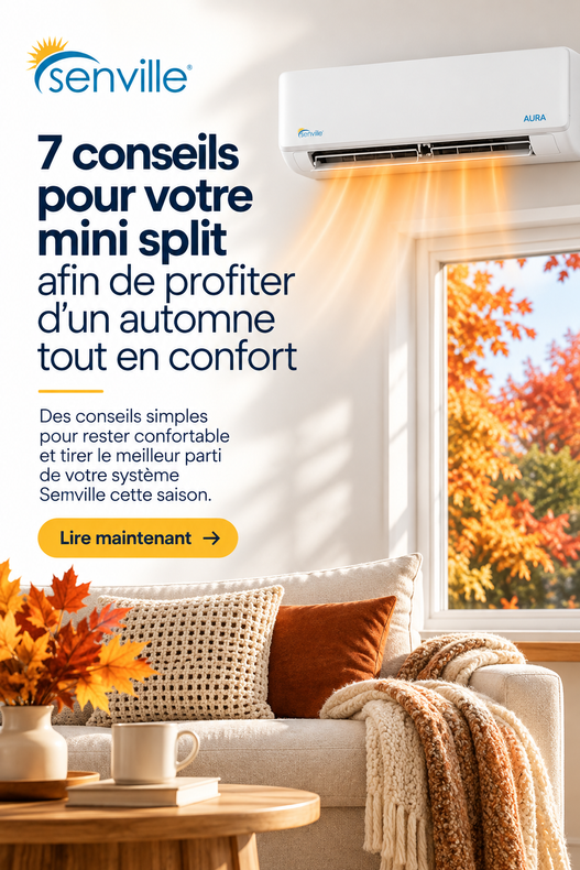 7 conseils pour votre mini-split afin de rester confortable cet automne