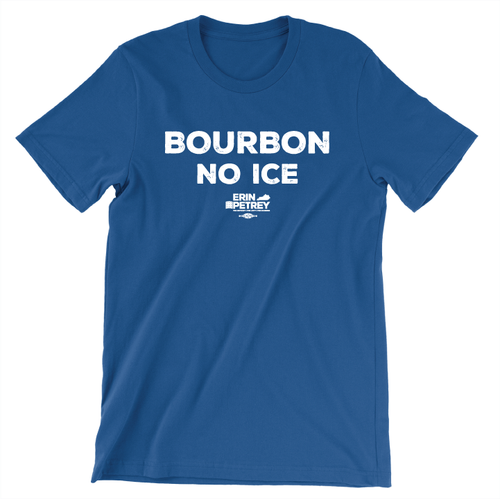 Bourbon, No ICE (Unisex Royal Blue Tee)