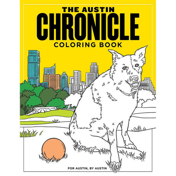 Austin Chronicle Coloring Book - Physical Copy Only