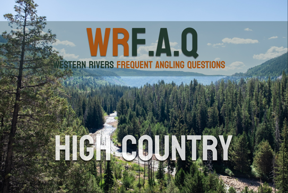 Western Rivers Flyfisher blog feature WRF.A.Q Western Rivers frequent angling questions with a subject of summer hatches part one.