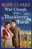 War Clouds Over Blackberry Farm: The Start Of A Brand New Historical Saga Series By Rosie Clarke For 2022 - 9781801622332