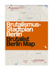 Brutalist Berlin Map: Brutalismus-stadtplan Berlin