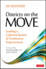 Districts on the Move: Leading a Coherent System of Continuous Improvement