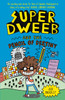 Super Dweeb and the Pencil of Destiny