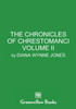 Chronicles of Chrestomanci, Vol. II
