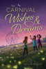 Carnival of Wishes & Dreams