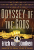 Odyssey of the Gods: The History of Extraterrestrial Contact in Ancient Greece