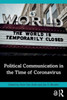 Political Communication in the Time of Coronavirus