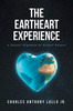 The Eartheart Experience: A Natural Alignment for Greater Purpose