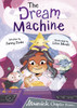 The Dream Machine: (Grey Chapter Reader)