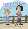 Leena And Lacy: A Day With Aunt Ruth