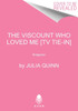Viscount Who Loved Me [TV Tie-in]: Bridgerton