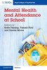 Mental Health And Attendance At School