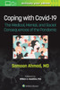 Coping With Covid-19: The Medical, Mental, And Social Consequences Of The Pandemic