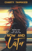 Now And Later: Eight Young Adult Short Stories