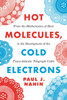 Hot Molecules, Cold Electrons: From the Mathematics of Heat to the Development of the Trans-Atlantic Telegraph Cable